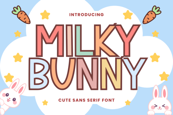 Discover the Milky Bunny Font