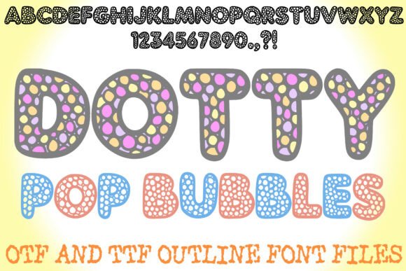 Dotty Pop Bubbles Font