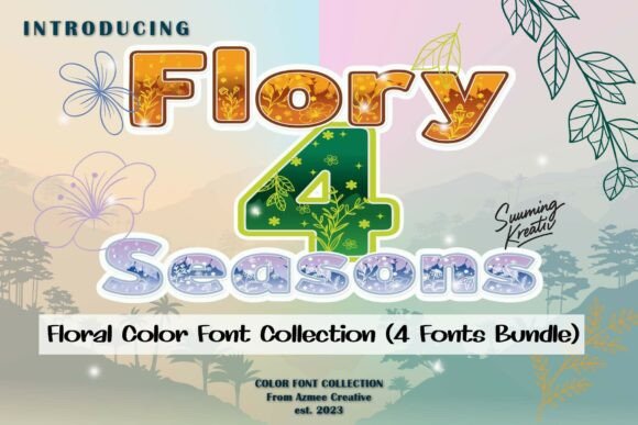 Flory 4 Seasons: A Nature-Inspired Font for Creative Projects