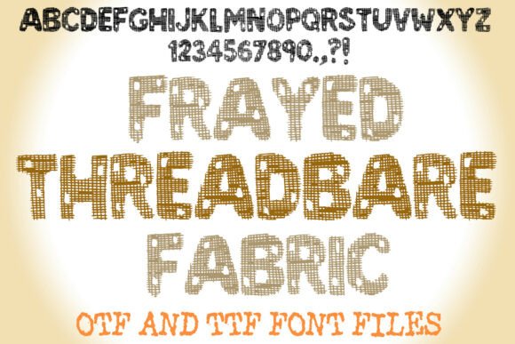 Frayed Threadbare Fabric Font