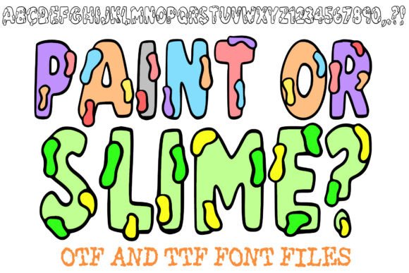 Paint or Slime: A Designer’s Take