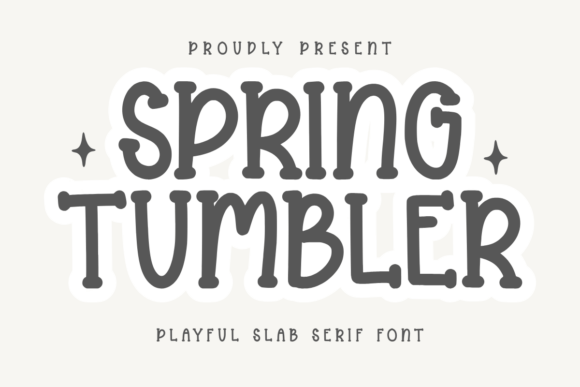 Spring Tumbler: A Font for Creative Moments