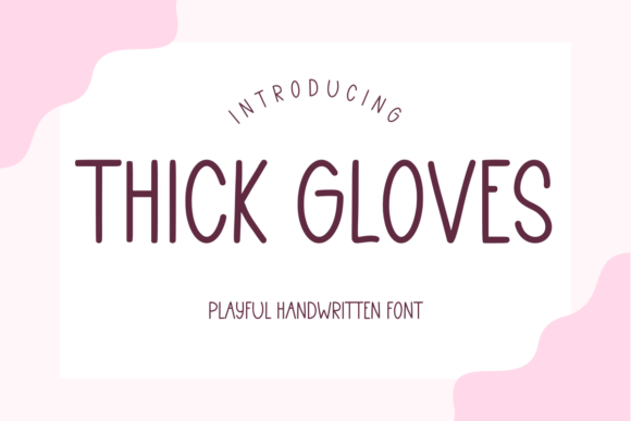 Thick Gloves Font for Web Design