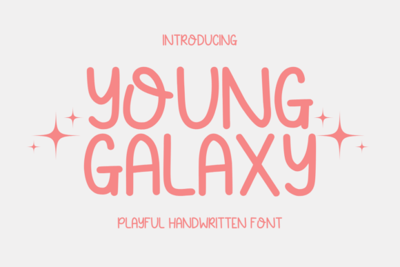 Young Galaxy: A Fun Font for Business